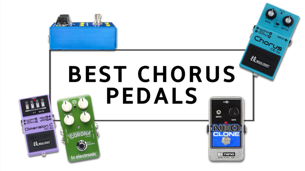 5 Best Budget Chorus Pedal Eric Sardinas